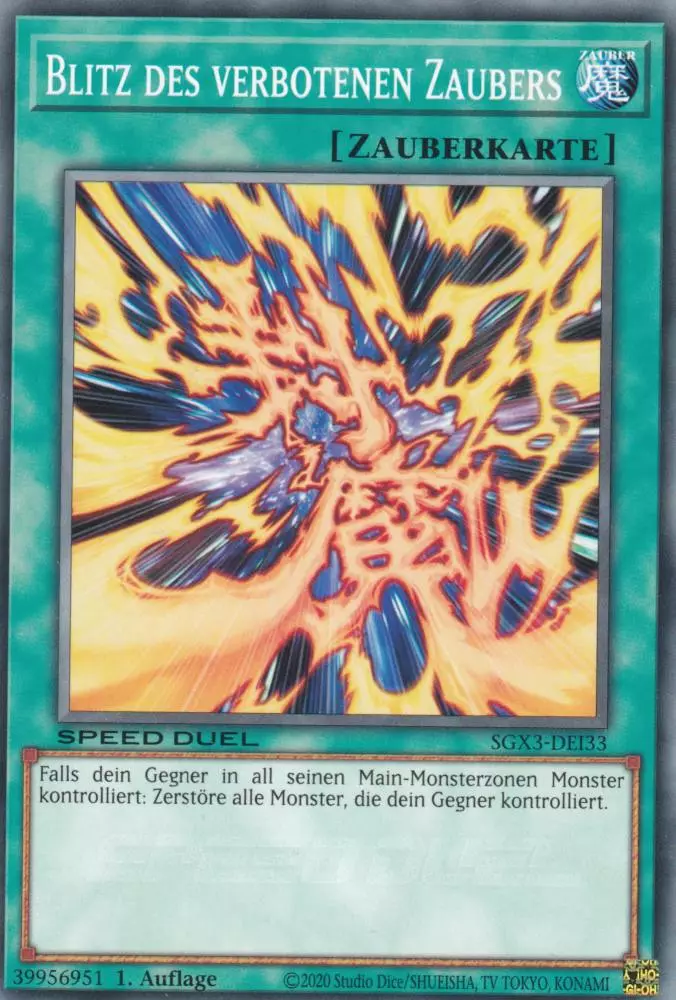 Blitz des verbotenen Zaubers SGX3-DEI33 ist in Common Yu-Gi-Oh Karte aus Speed Duel GX: Duelists of Shadows 1.Auflage