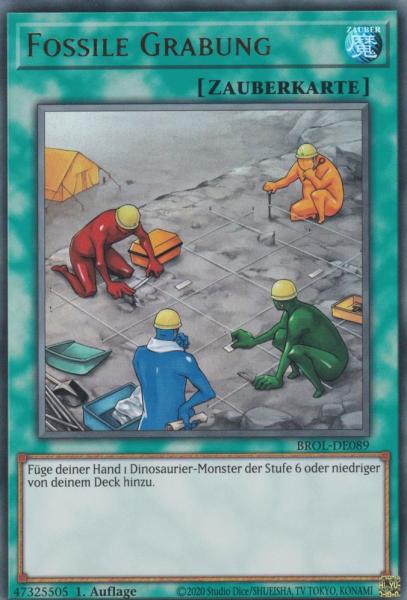 Fossile Grabung BROL-DE089 ist in Ultra Rare Yu-Gi-Oh Karte aus Brothers of Legend 1.Auflage
