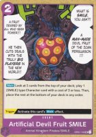 Artificial Devil Fruit SMILE OP01-116 ist in Uncommon. Die One Piece Karte ist aus Romance Dawn in Normal Art.
