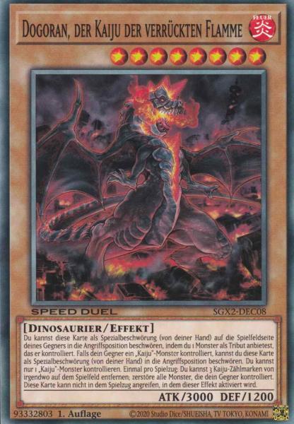 Dogoran, der Kaiju der verrückten Flamme SGX2-DEC08 ist in Common Yu-Gi-Oh Karte aus Speed Duel GX: Midterm Paradox 1.Auflage