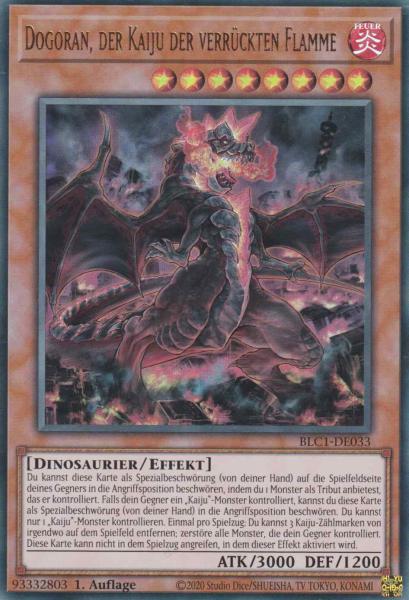Dogoran, der Kaiju der verrückten Flamme BLC1-DE033 ist in Ultra Rare Yu-Gi-Oh Karte aus Battles of Legend Chapter 1 1.Auflage