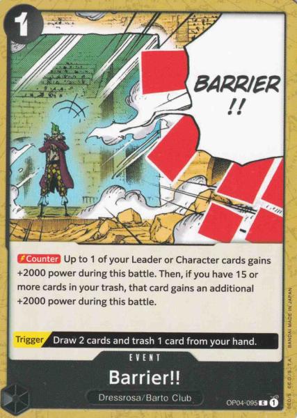 Barrier!! OP04-095 ist in Common. Die One Piece Karte ist aus Kingdoms Of Intrigue in Normal Art.