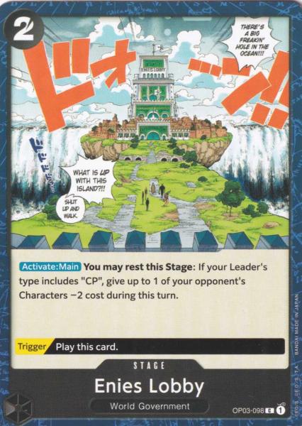 Enies Lobby OP03-098 ist in Common. Die One Piece Karte ist aus Pillars of Strength OP-03 in Normal Art.