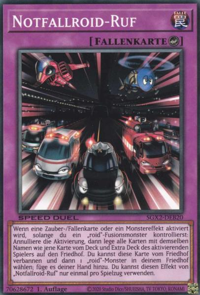 Notfallroid-Ruf SGX2-DEB20 ist in Common Yu-Gi-Oh Karte aus Speed Duel GX: Midterm Paradox 1.Auflage