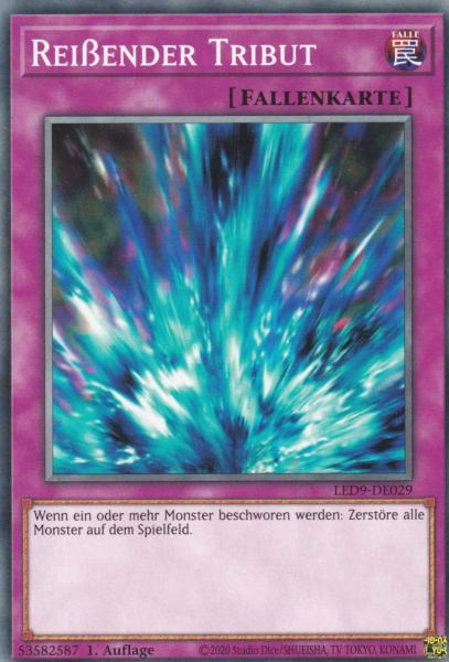 Reißender Tribut LED9-DE029 ist in Common Yu-Gi-Oh Karte aus Legendary Duelists Duels from the Deep 1.Auflage