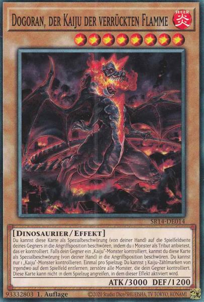 Dogoran, der Kaiju der verrückten Flamme SR14-DE014 ist in Common Yu-Gi-Oh Karte aus Fire Kings 1.Auflage