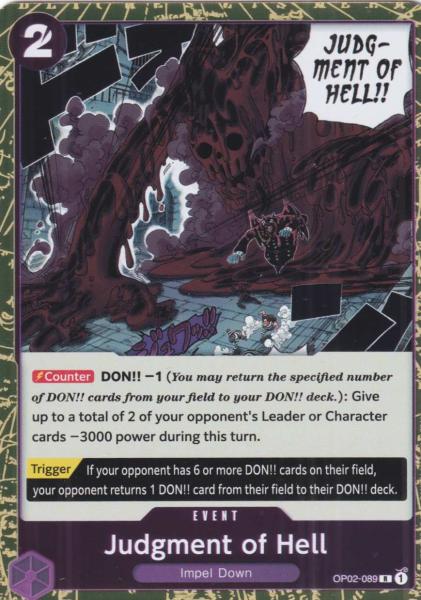 Judgment of Hell OP02-089 ist in Rare. Die One Piece Karte ist aus Paramount War OP-02 in Normal Art.